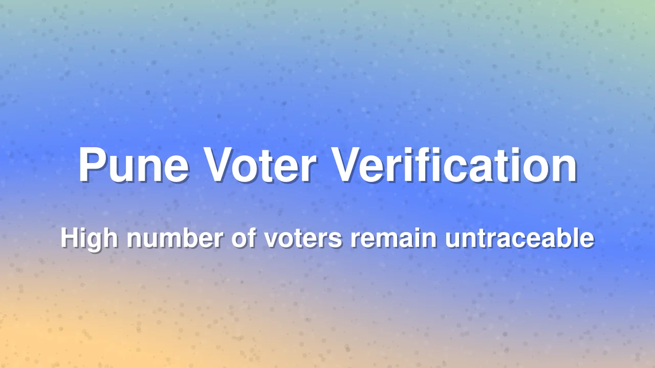 Pune voter verification drive concludes with high number of untraced electors