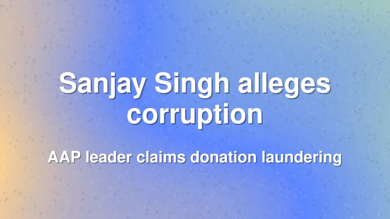 Sanjay Singh alleges BJP donation laundering through dummy parties