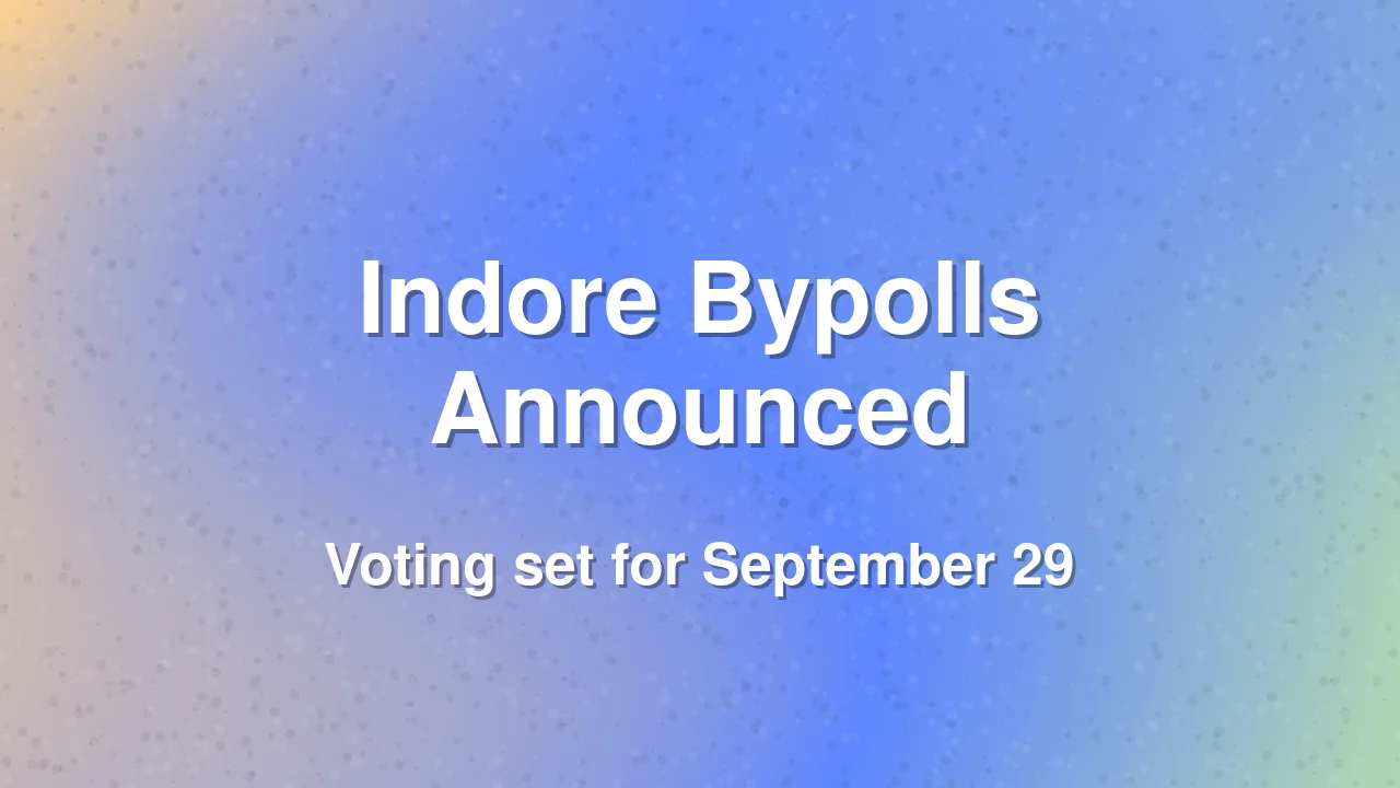 Indore Municipal Corporation Bypolls Scheduled for September 29