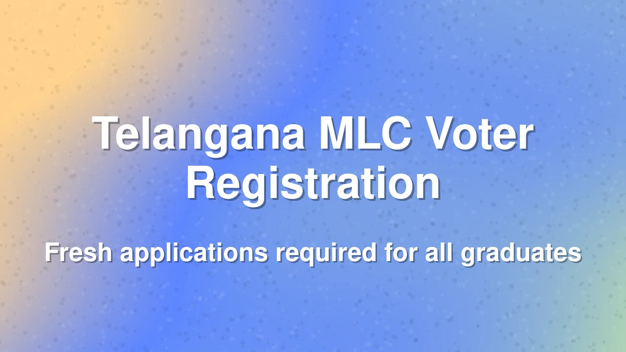 Telangana Graduate MLC Voter Registration Begins