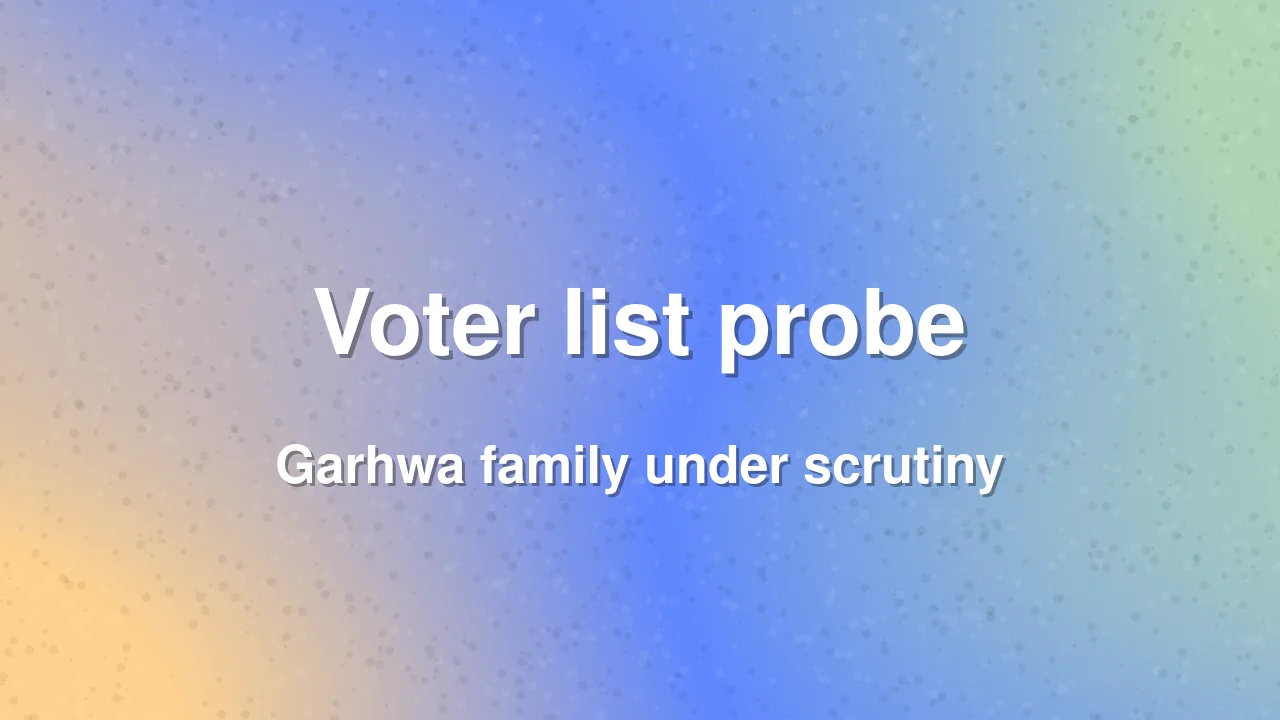 Garhwa administration probes voter list entry for Iranian-origin family