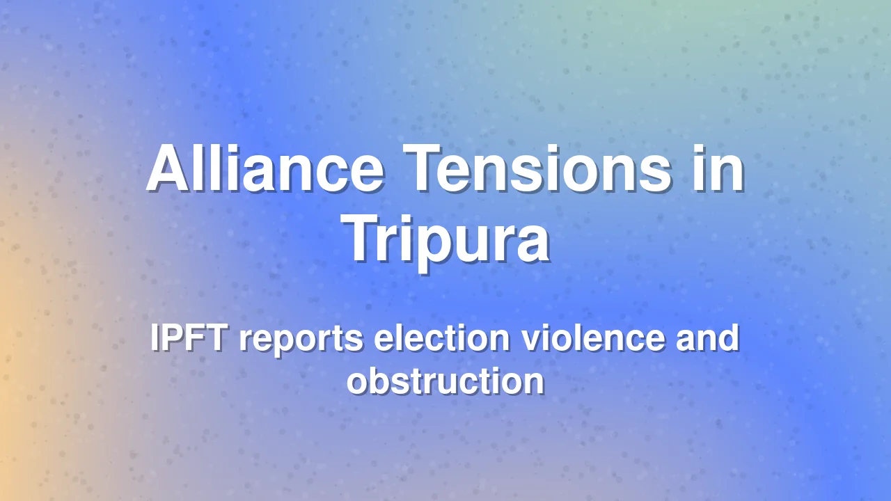 Tension rises between IPFT and Tipra Motha in Tripura