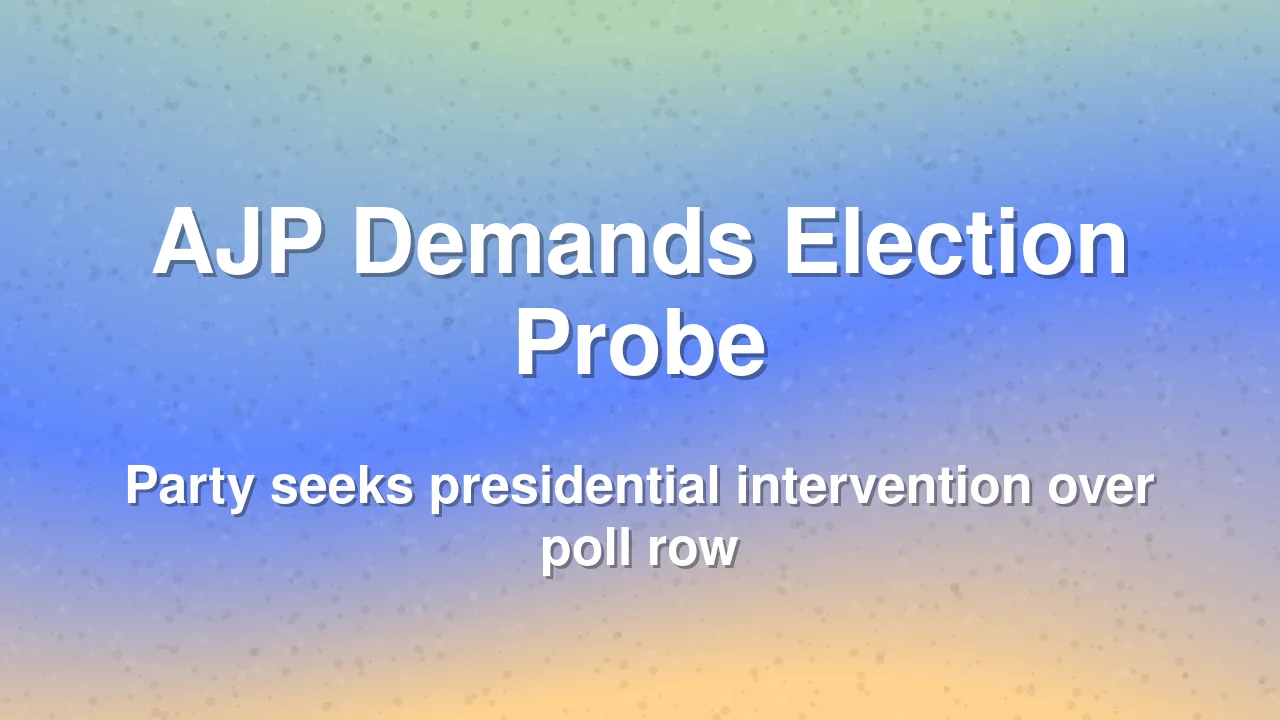 AJP Demands Probe Into Election Commission Functioning