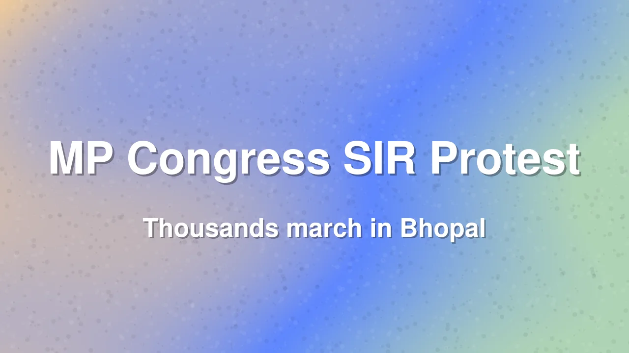 Congress Turns SIR Protest Into Political Battle in MP