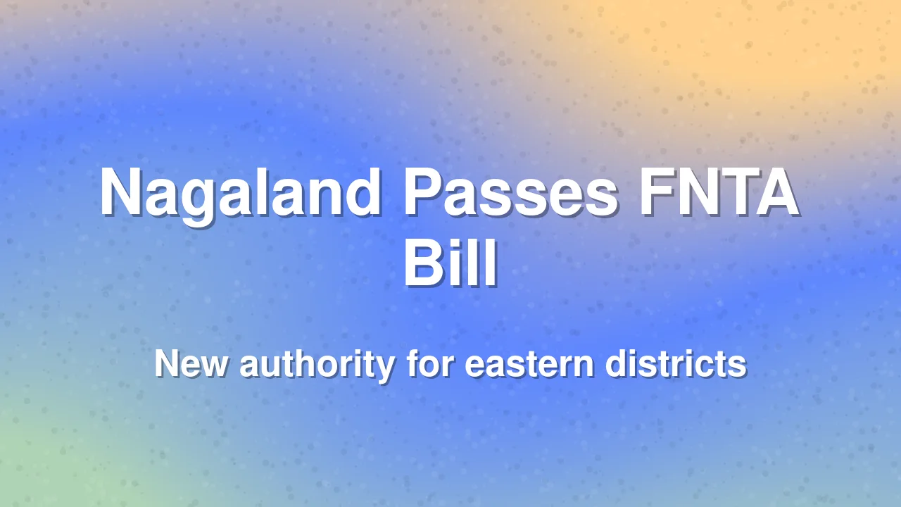 Nagaland Assembly Passes Frontier Nagaland Territorial Authority Bill