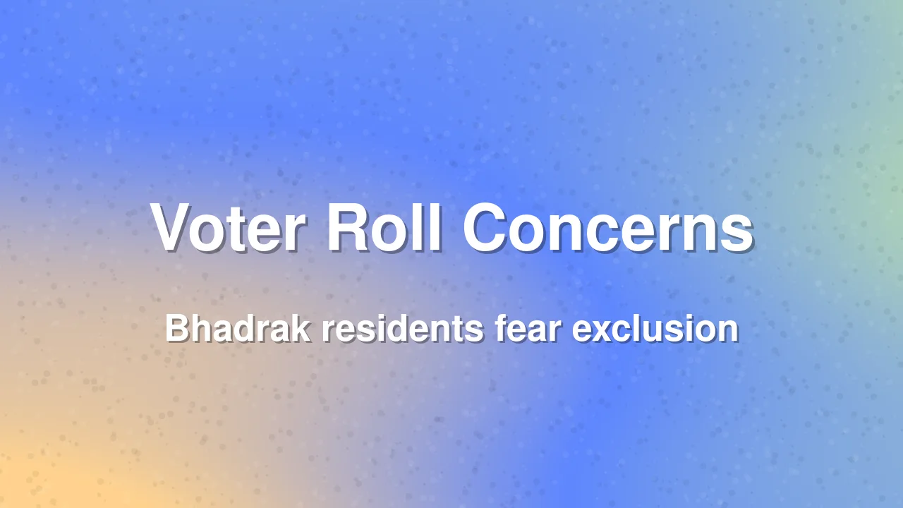 Voter Roll Deletion Concerns in Bhadrak