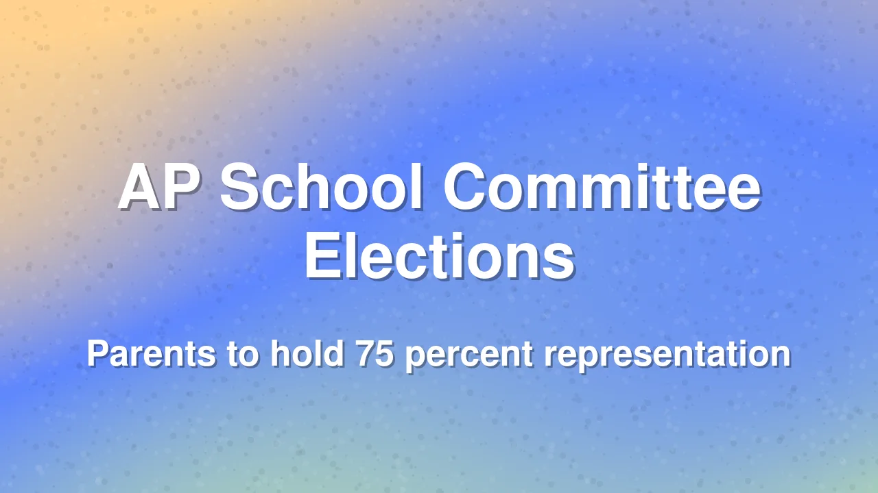 Andhra Pradesh School Management Committee Elections Scheduled for September 29