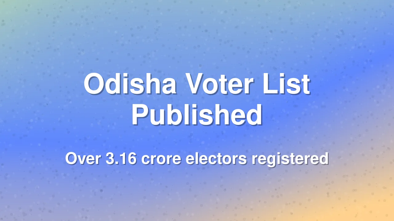Odisha Publishes Final Electoral Roll 2026