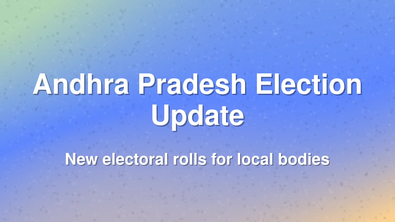 Andhra Pradesh SEC orders publication of MPTC and ZPTC electoral rolls