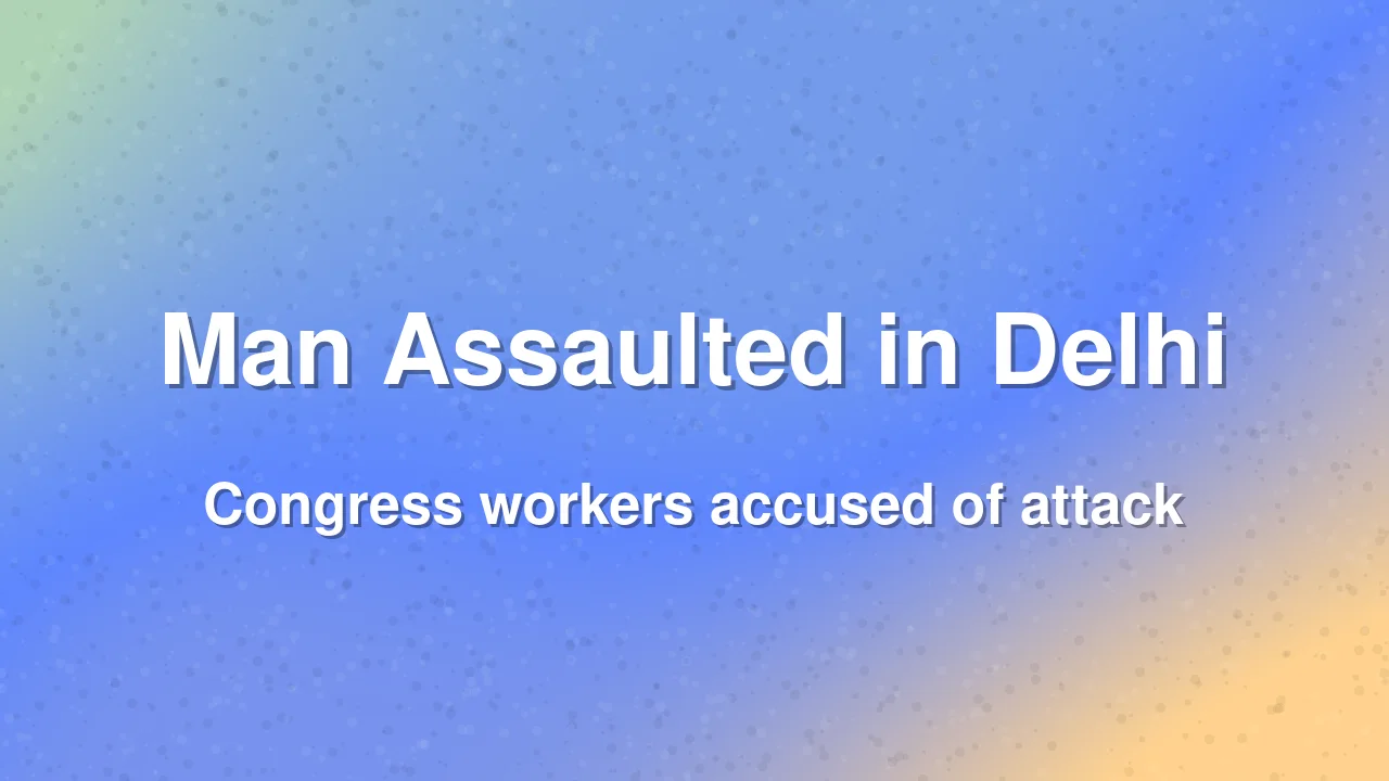 Kashmiri Man Assaulted by Congress Workers in Delhi Over EVM Remarks