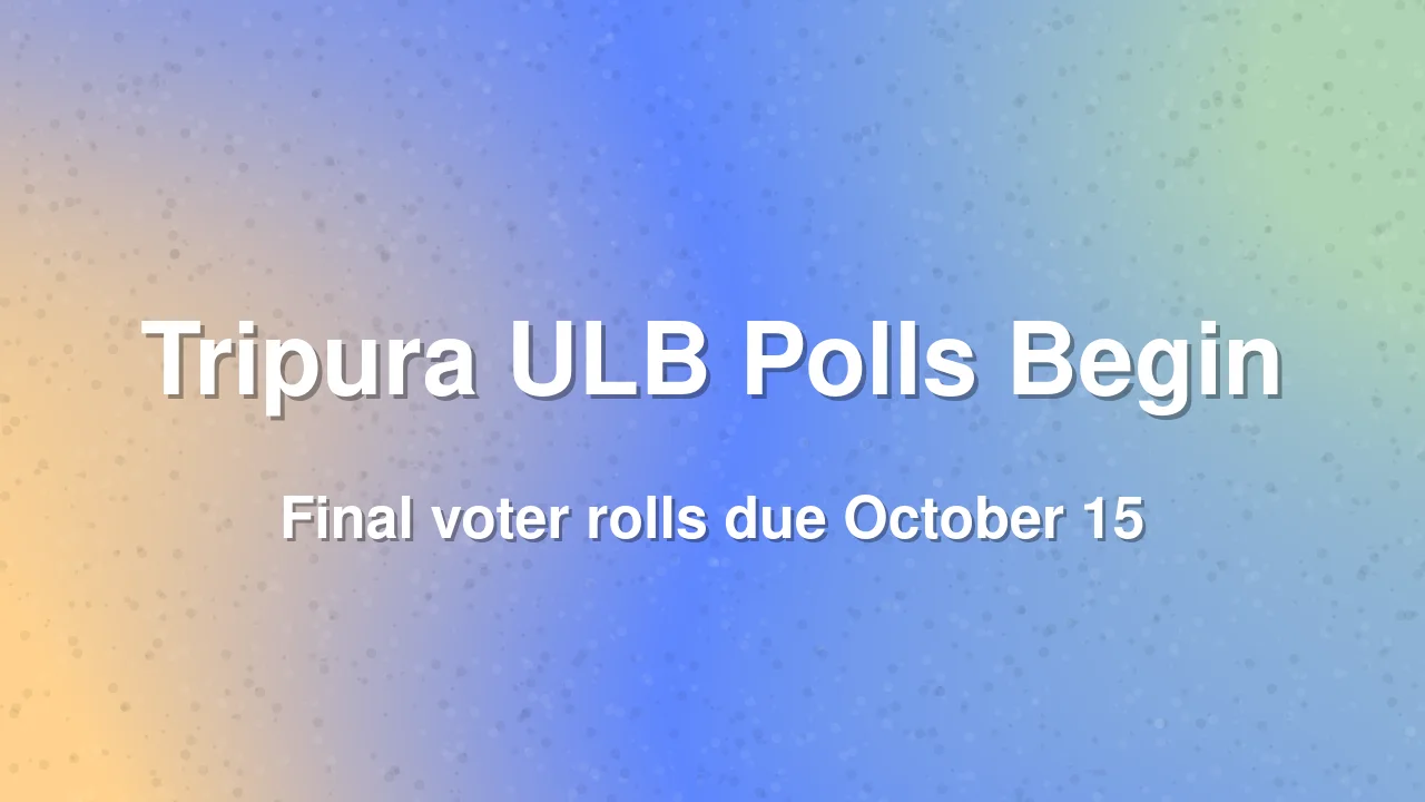 Tripura SEC Begins Preparations for Urban Local Body Polls in 21 Bodies