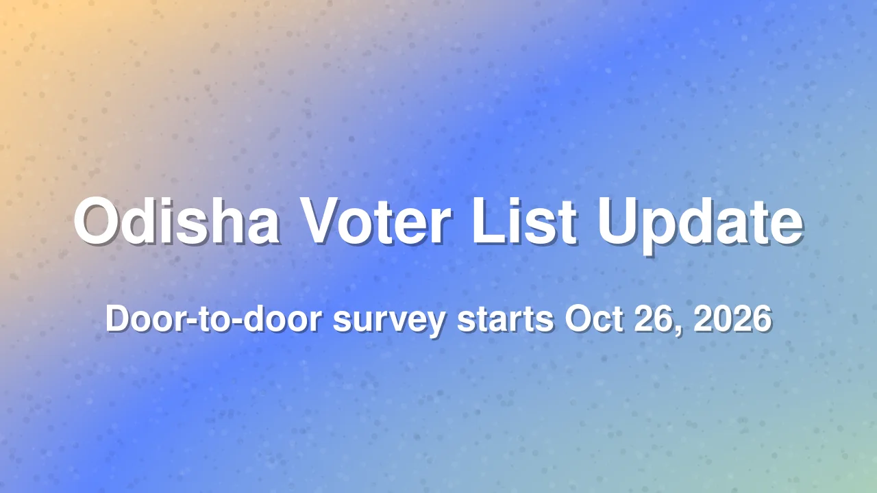 Odisha SEC Calls All-Party Meet Ahead of 2027 Panchayat and Urban Elections; Door-to-Door Survey Starts Oct 26