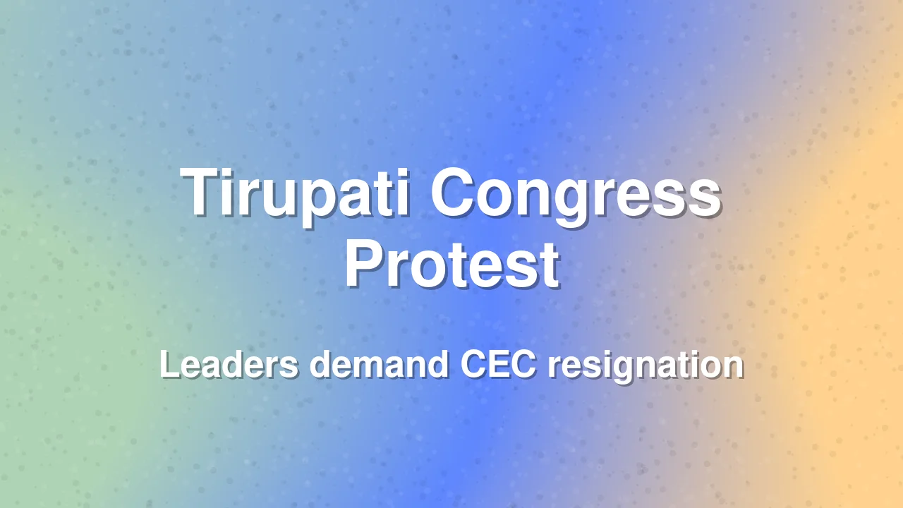 Tirupati Congress Protests Rahul Gandhi's Detention Over Voter List Issues