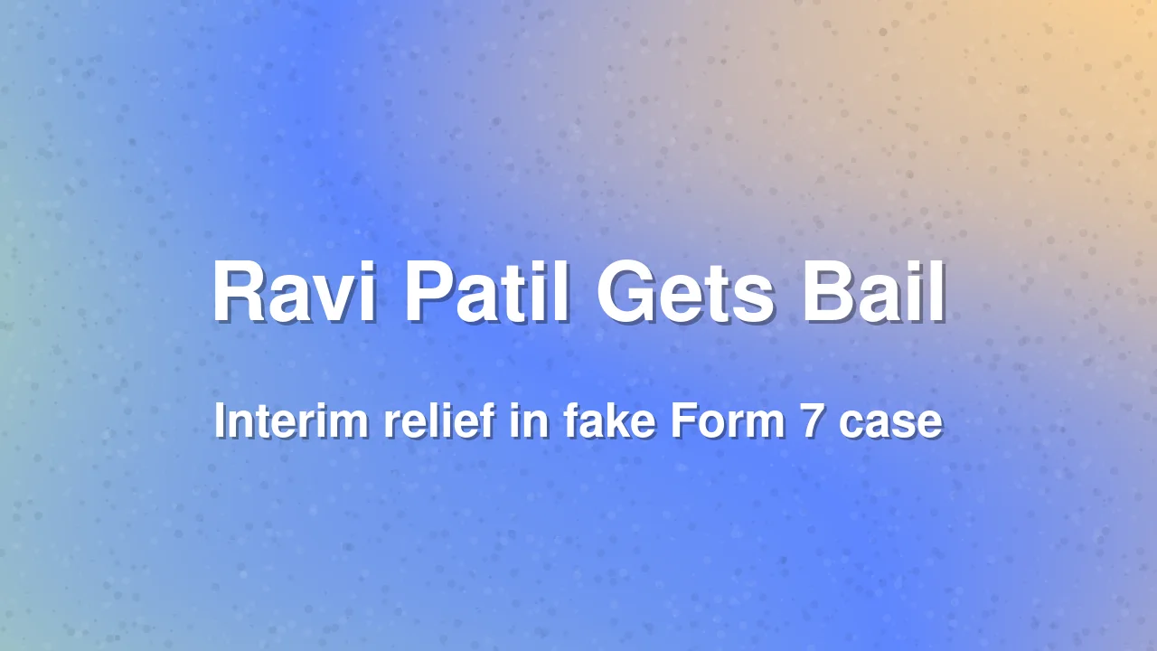 Belagavi Fake Form 7 Case: BJP Leader Ravi Patil Gets Interim Anticipatory Bail