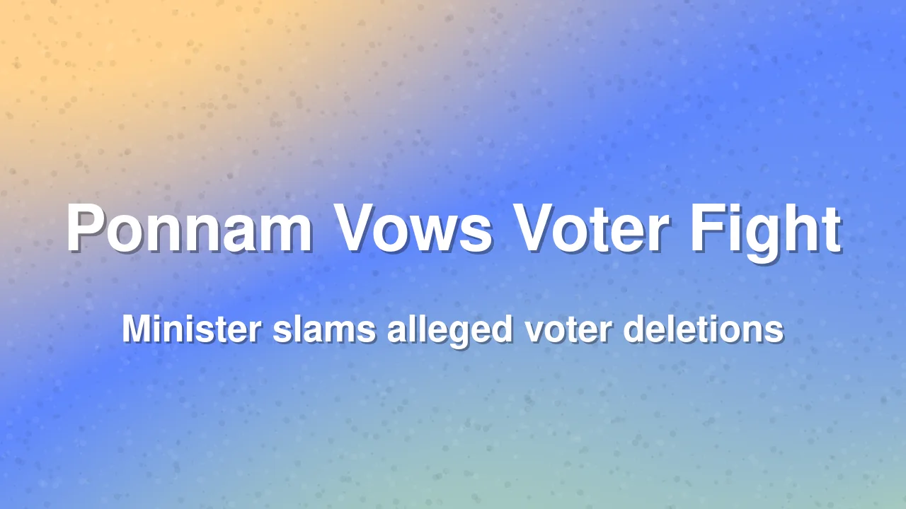 Ponnam Prabhakar Vows to Fight Alleged Voter Deletions in Telangana