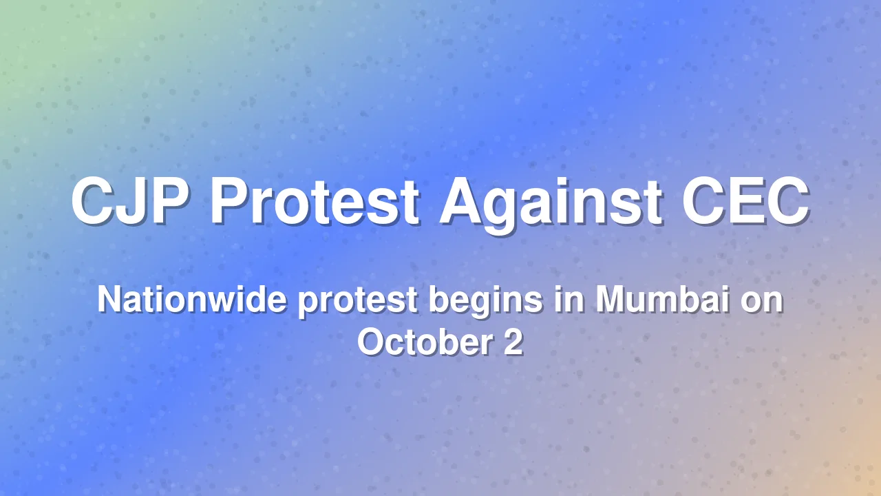 CJP Announces Nationwide Protest Against CEC Gyanesh Kumar